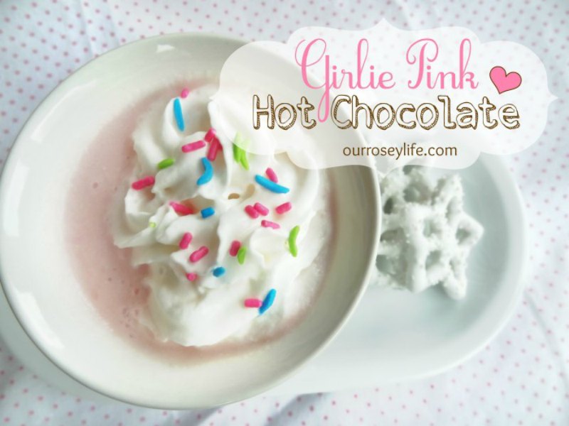 Pink Hot Chocolate from Our Rosey Life