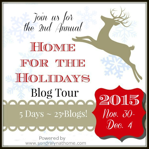 Home for the Holidays 2015 Blog Tour, hosted by Sondra Lyn at Home