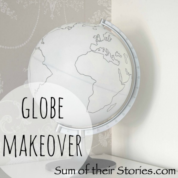 Globe Makeover from Sum of their Stories