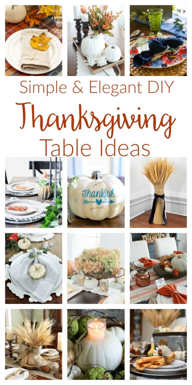 Thanksgiving table decorations and centerpieces. Simple and rustic DIY ideas that fit your budget while creating an elegant table for your holiday guests!