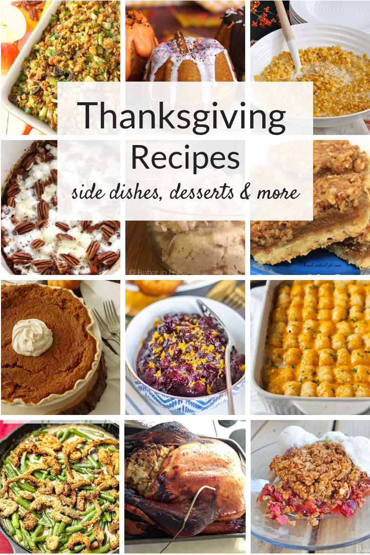 Thanksgiving Recipes from side dishes to stuffing to dessert. Homemade, easy make ahead recipes to help you create a delicious turkey dinner for the family. 
