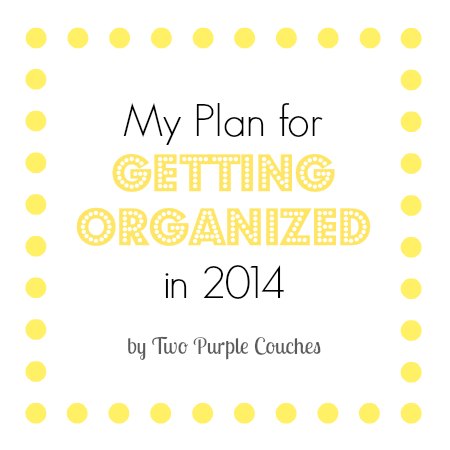 Getting Organized in 2014