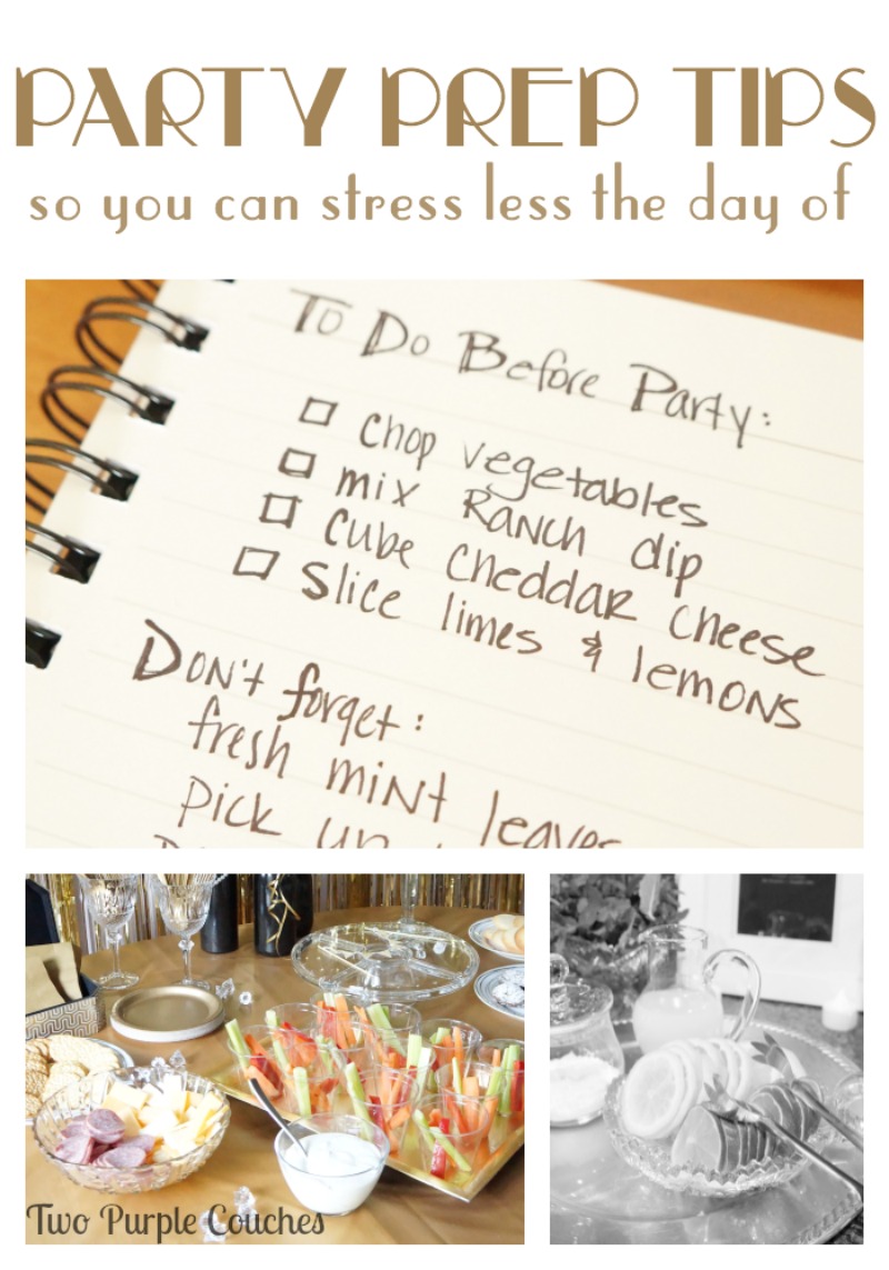Stress less the day of your big party or holiday with these party prep tips by Two Purple Couches #partyprep #roartingtwentiesparty #gatsbyparty #partyplanning