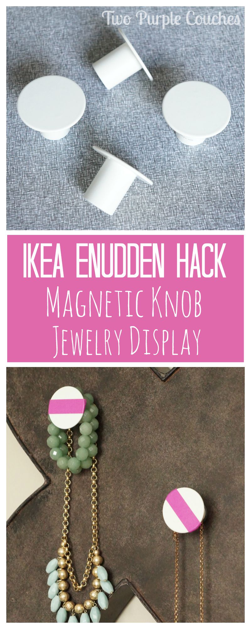 IKEA Enudden Magnetic Knob Jewelry Display via www.twopurplecouches.com