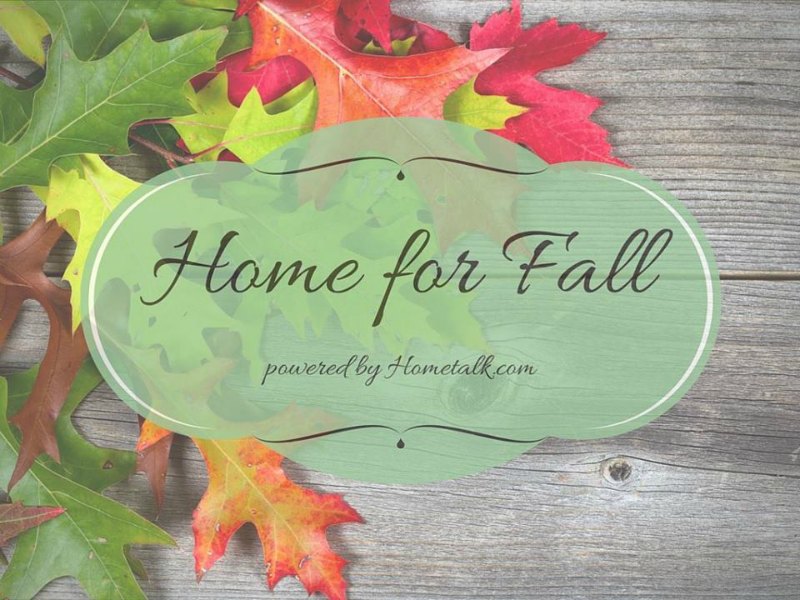 Home for Fall HomeTalk Blog Hop