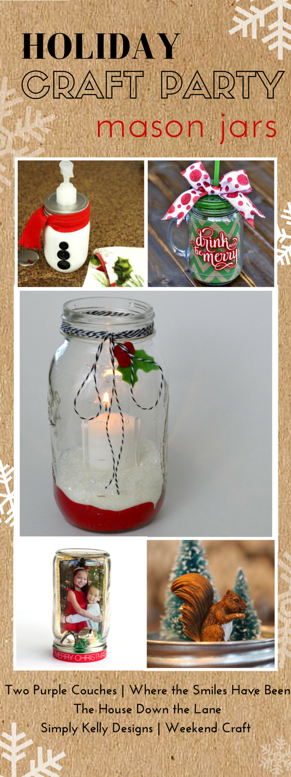 5 classic ideas for using Mason jars in your holiday decor. Join us for our Holiday Craft Part - a week full of holiday crafts, creative ideas and inspiration!