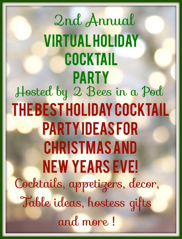 Find the best holiday cocktail party ideas for Christmas and New Year's Eve! 2nd Annual Virtual Holiday Cocktail Party