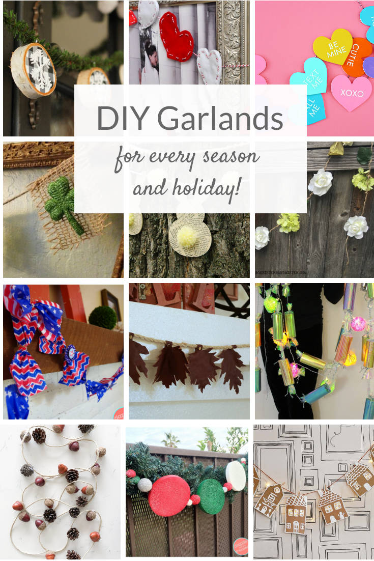 DIY Garlands for every holiday and season! Easy ideas for Valentines garlands, Easter garlands, St. Patrick’s Day, 4th of July, Christmas and more.